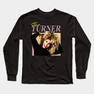 Tina Turner | Music Legend Long Sleeve T-Shirt